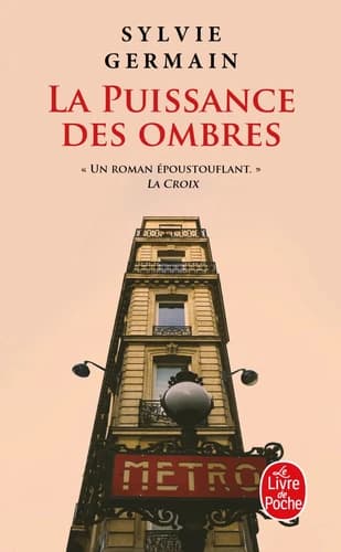 La puissance des ombres : roman