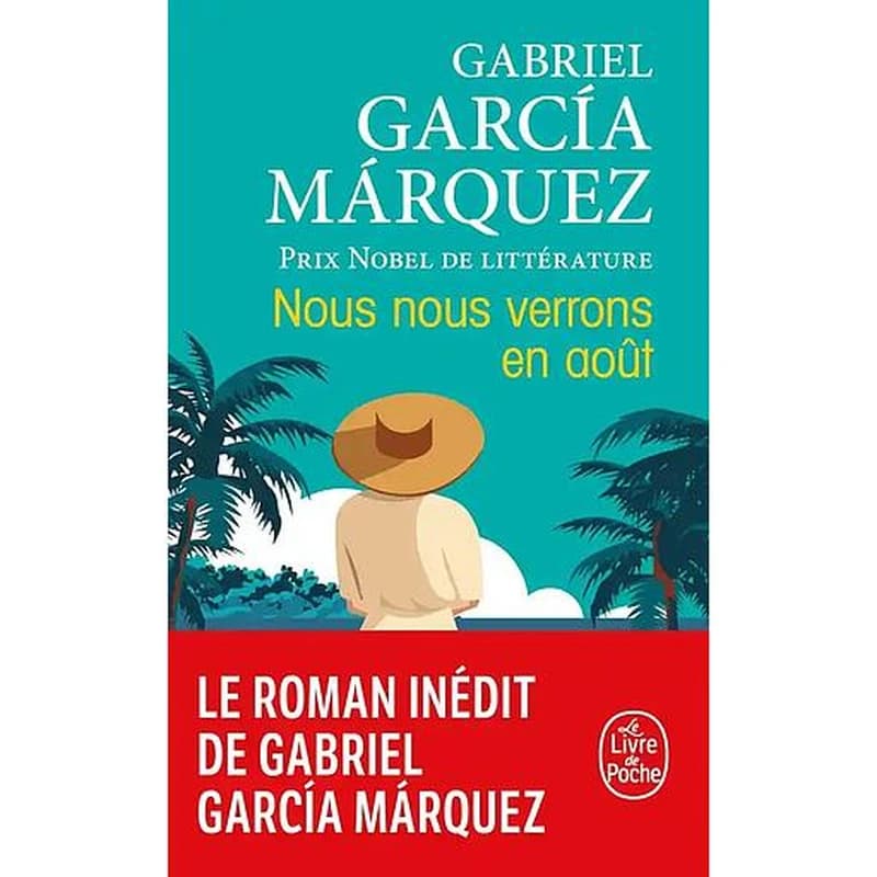 Nous nous verrons en août