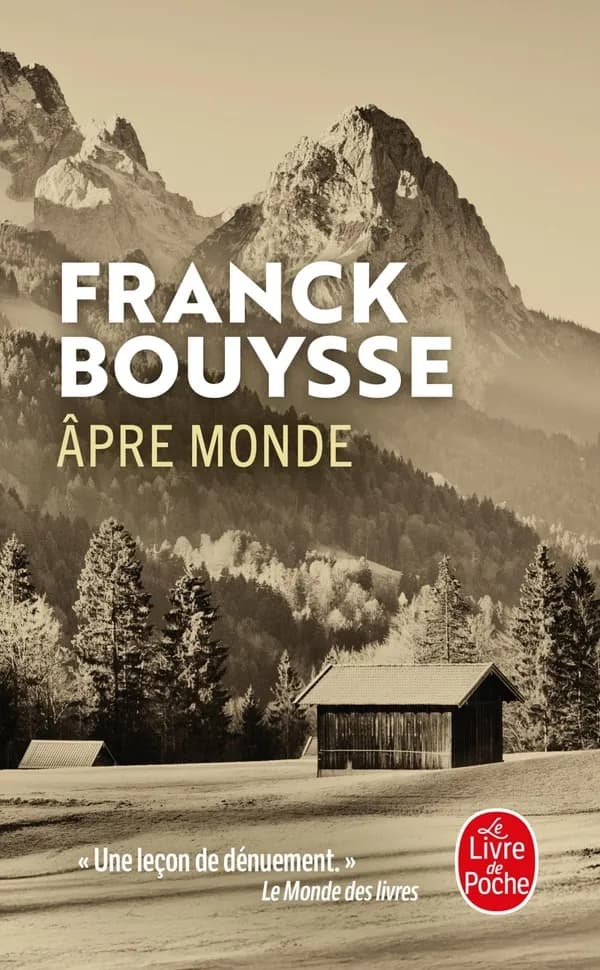Âpre monde : roman