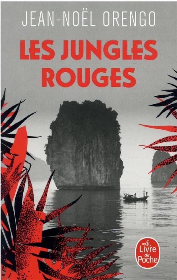 Les jungles rouges : roman