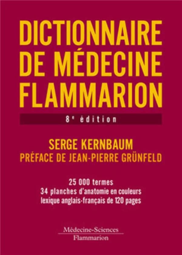 Dictionnaire de medecine flammarion (French and English Edition)