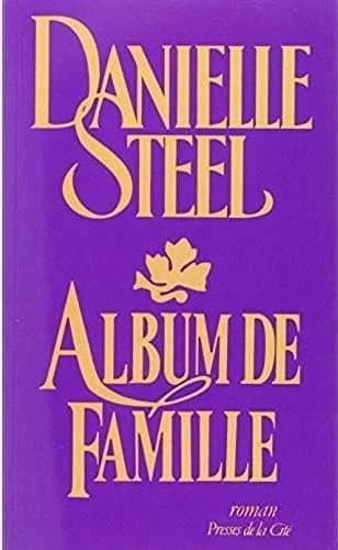 Il était une fois l'amour ; Album de famille : roman