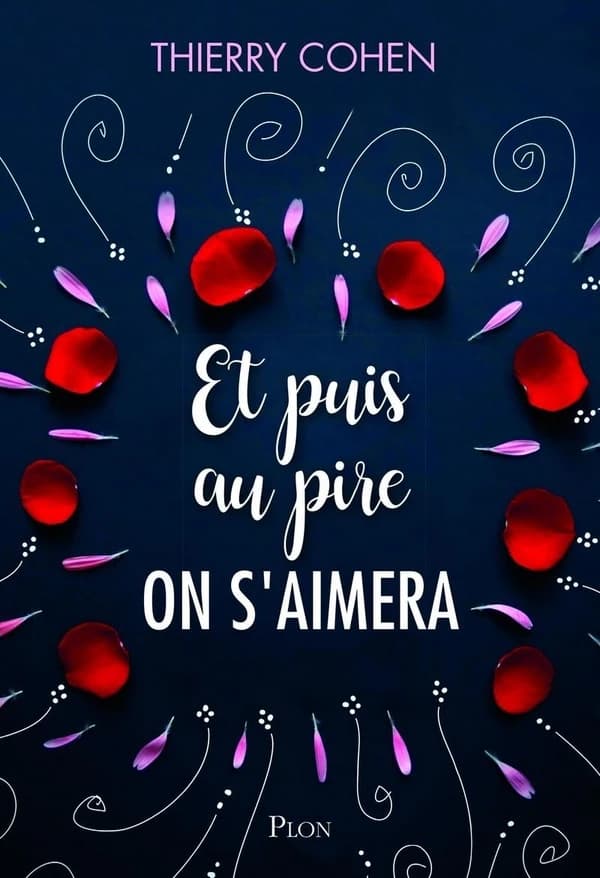Et puis au pire on s'aimera : roman