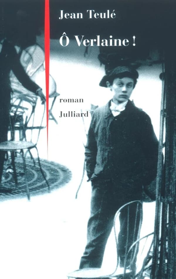 Ô Verlaine ! : roman