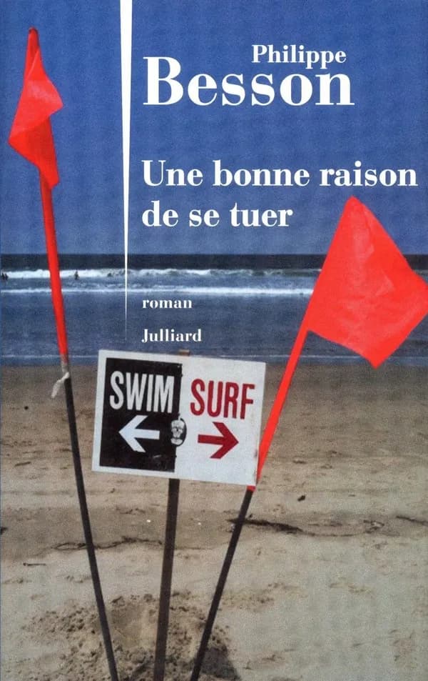 Une bonne raison de se tuer : roman