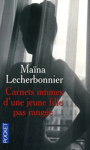 Carnets intimes d'une jeune fille pas rangée