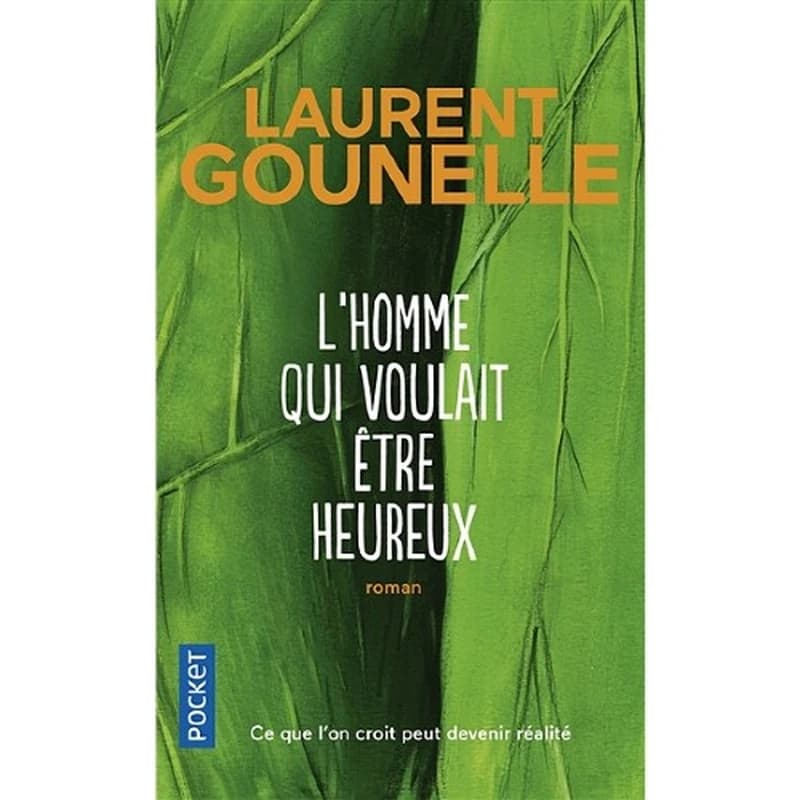 L'homme qui voulait être heureux