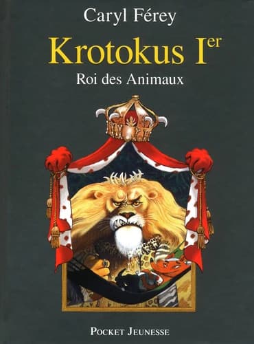 Krotokus Ier : roi des animaux