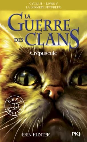 La guerre des clans. Cycle 2, La dernière prophétie
