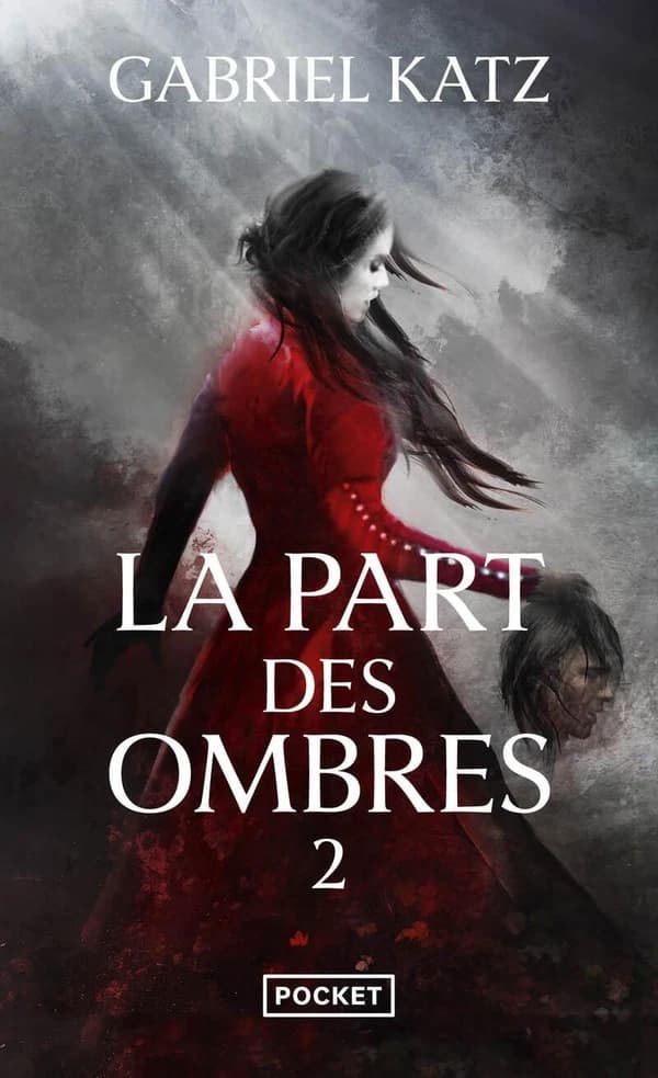 La part des ombres. 2