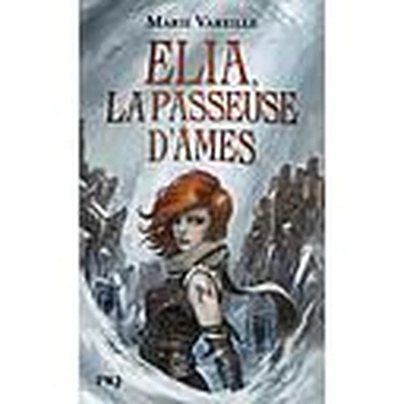 Elia, la passeuse d'âmes
