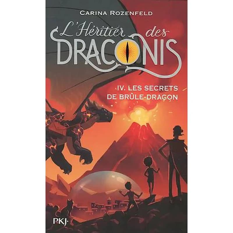 Les secrets de Brûle-Dragon