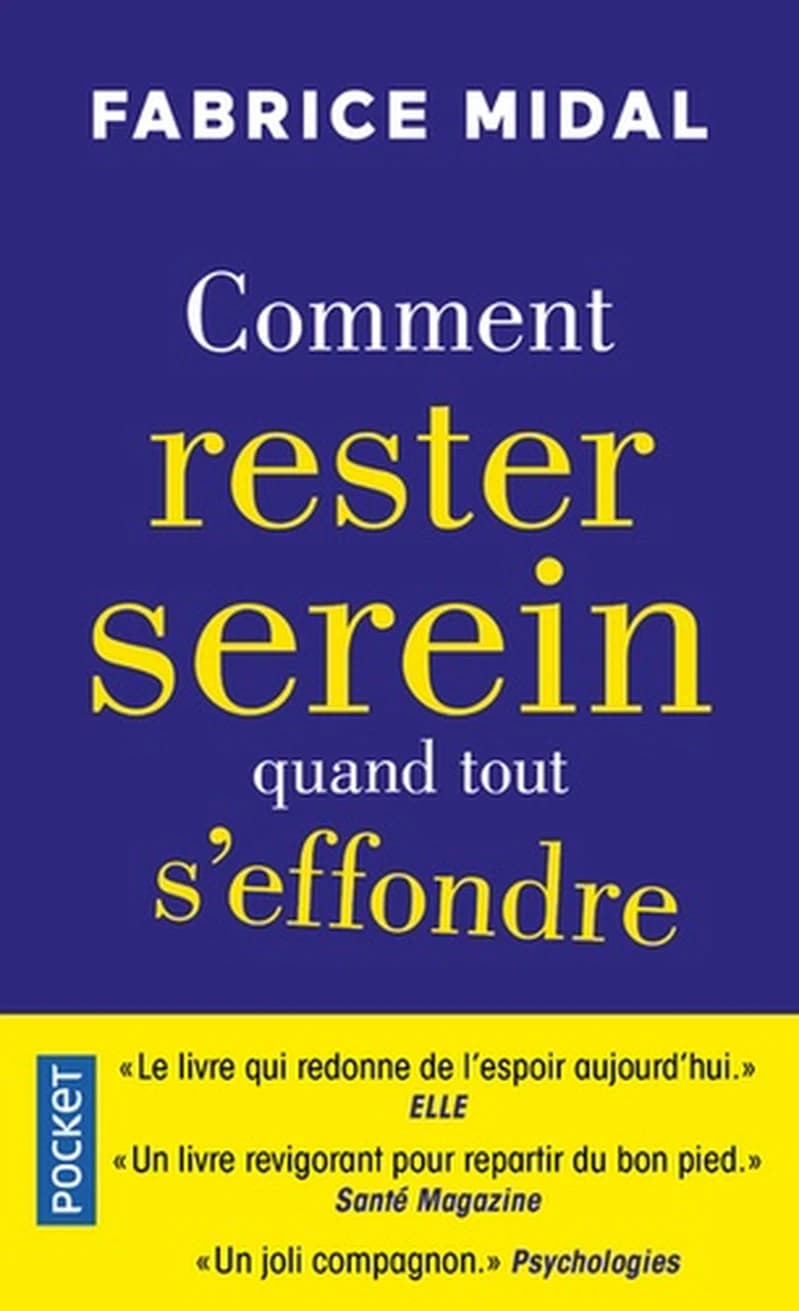 Comment rester serein quand tout s'effondre
