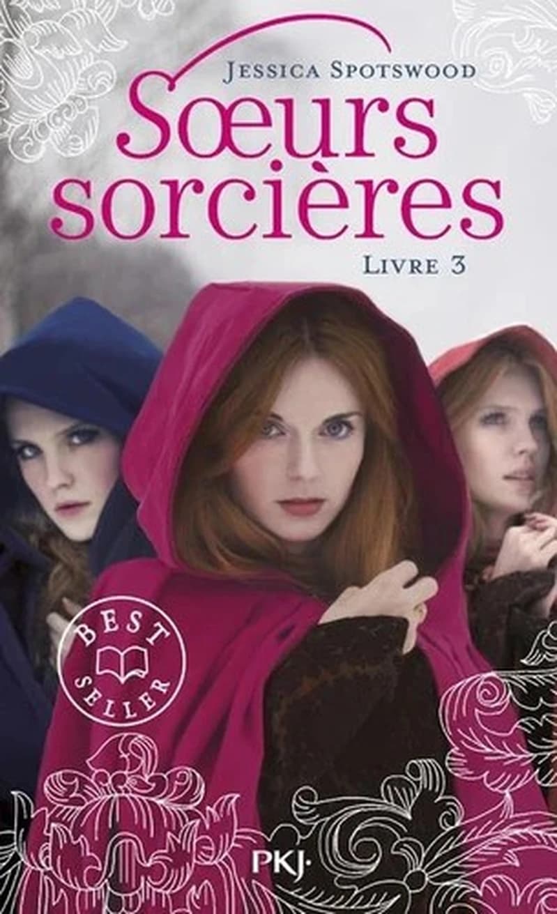 Soeurs sorcières. Livre 3