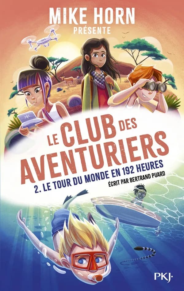 LeClub des aventuriers : le Tour du monde en 192 heures. tome 02