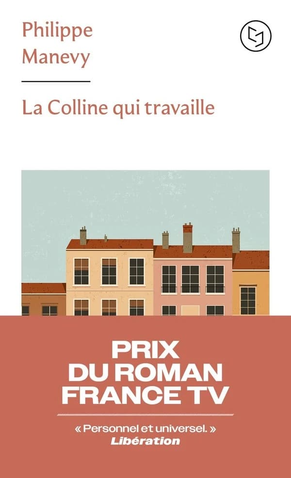 La colline qui travaille