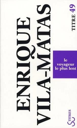 Le voyageur le plus lent