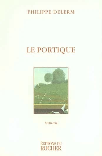 Le portique : roman