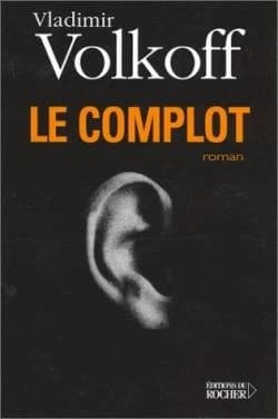 Le complot : roman