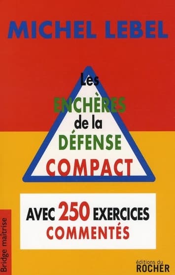 Les enchères de la défense : compact : avec 250 exercices commentés