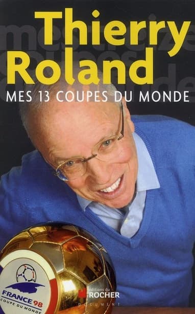 Mes 13 coupes du monde