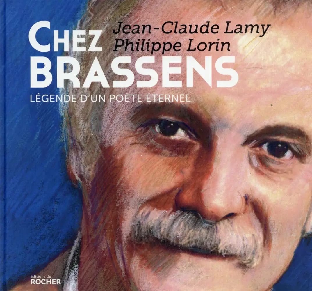 Chez Brassens : légende d'un poète éternel
