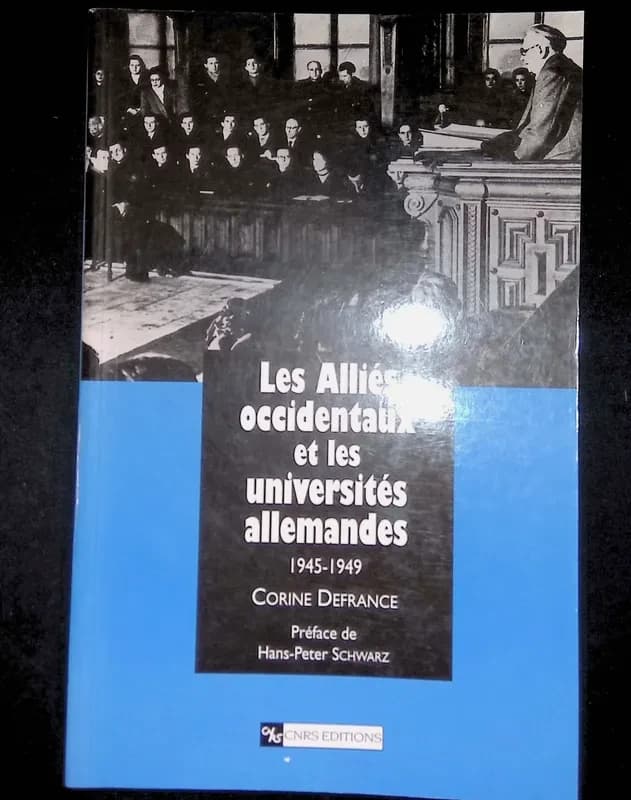 Les alliés occidentaux et les universités allemandes, 1945-1949