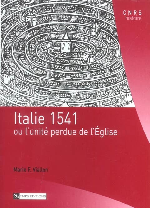 Italie 1541 ou L'unité perdue de l'Église