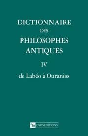 Dictionnaire des philosophes antiques IV