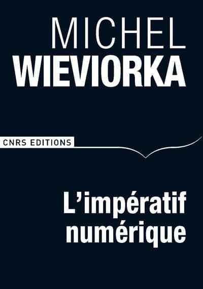 L'impératif numérique ou La nouvelle ère des sciences humaines et sociales
