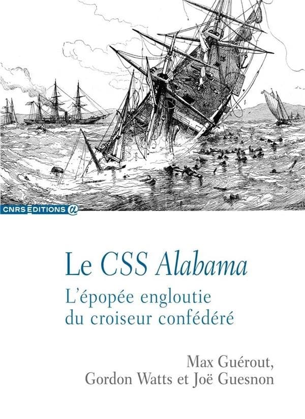 Le "CSS Alabama" : l'épopée engloutie du croiseur confédéré