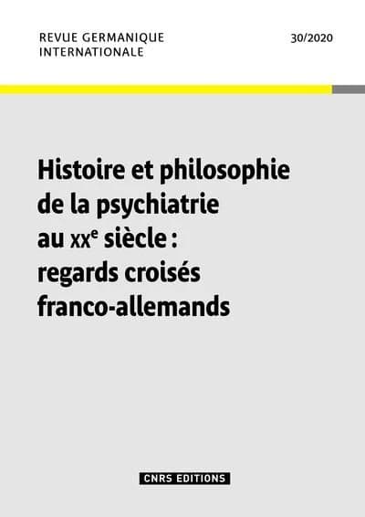 Revue germanique internationale n.30 : histoire et philosophie au XXe siècle : regards croisés franco-allemands