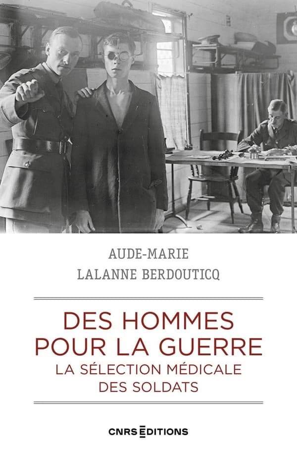 Des hommes pour la guerre : la sélection médicale des soldats, France-Grande-Bretagne, 1900-1923