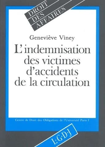 L'indemnisation des victimes d'accidents de la circulation