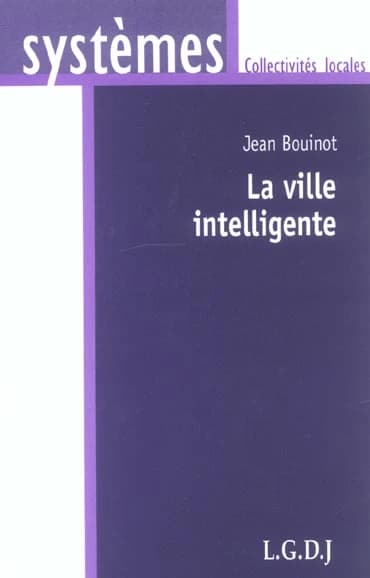 La ville intelligente : savoir attirer des entreprises