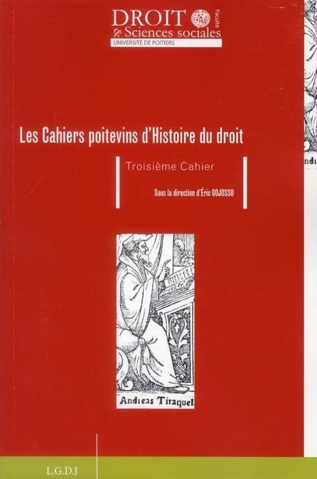 Les cahiers poitevins d'histoire du droit Tome 3