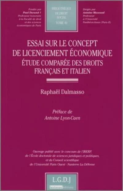 Essai sur le concept de licenciement économique : étude comparée des droits français et italien