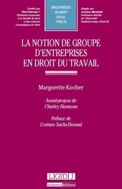 La notion de groupe d'entreprises en droit du travail