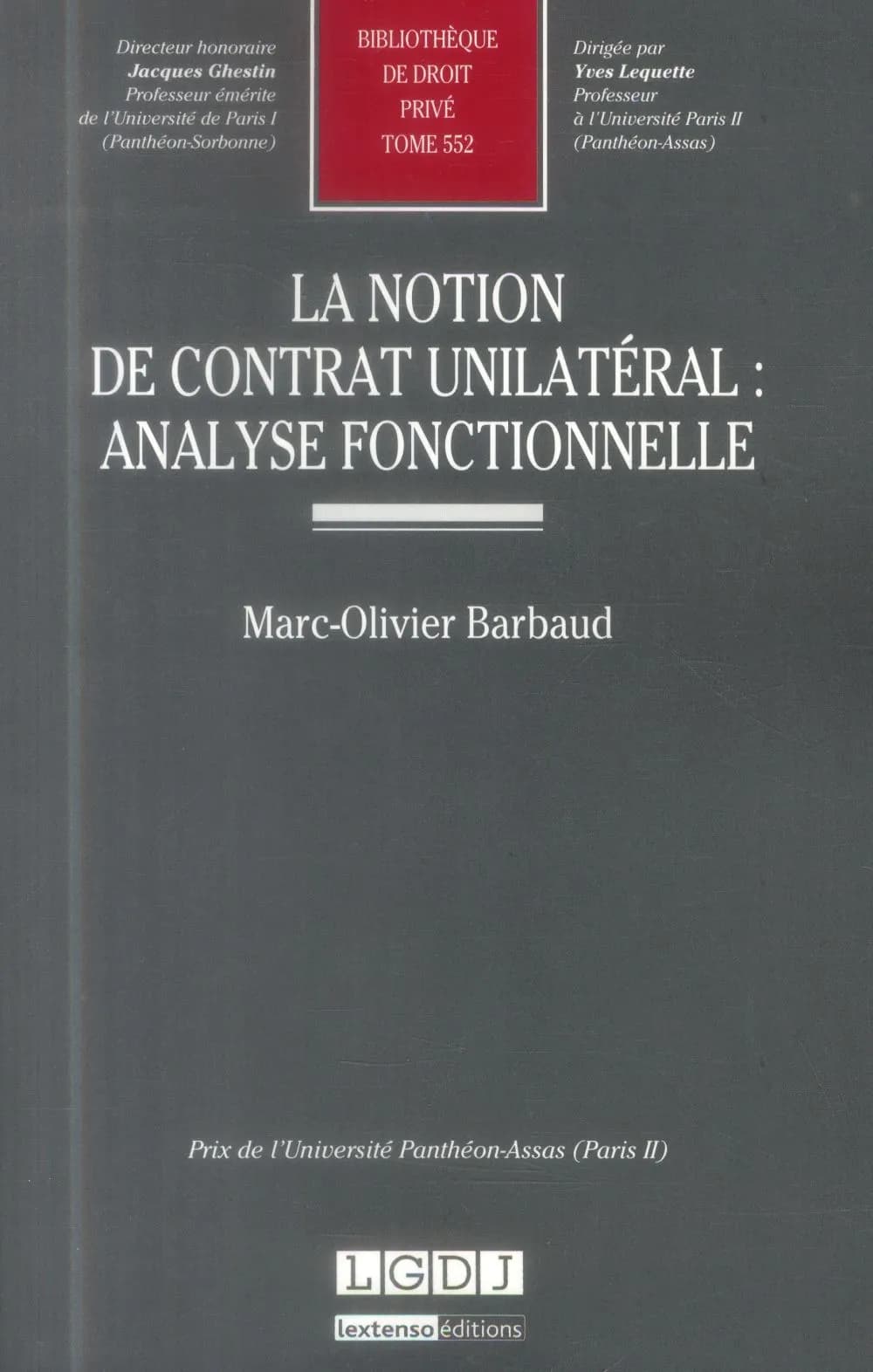La notion de contrat unilatéral : analyse fonctionnelle