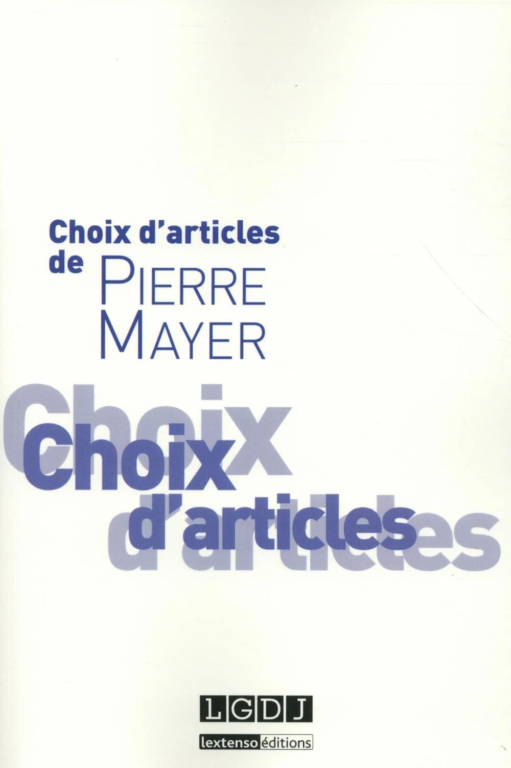 Choix d'articles de Pierre Mayer