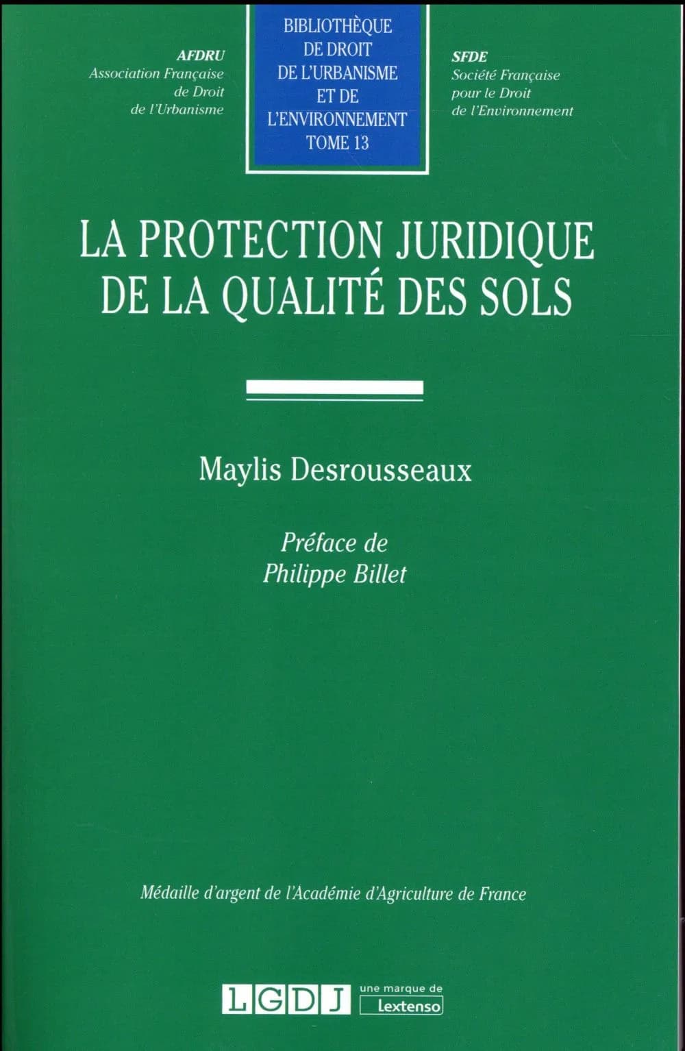 La protection juridique de la qualité des sols