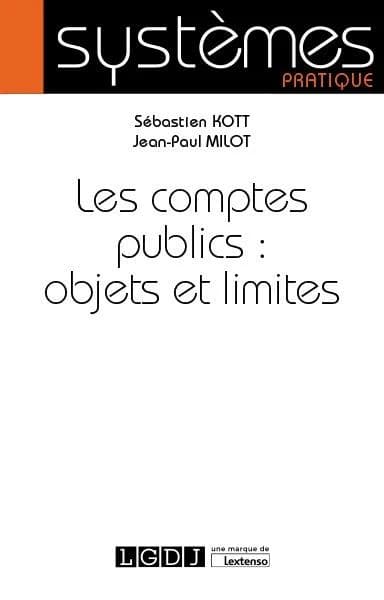 Les comptes publics, objets et limites