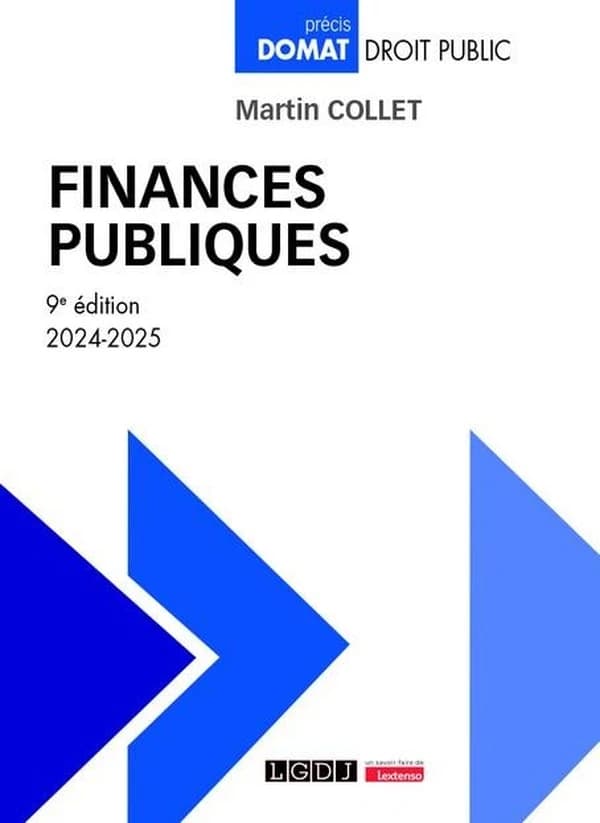 Finances publiques (9e éd., 2024-2025) Martin Collet,...