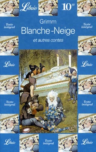 Blanche-Neige : et autres contes