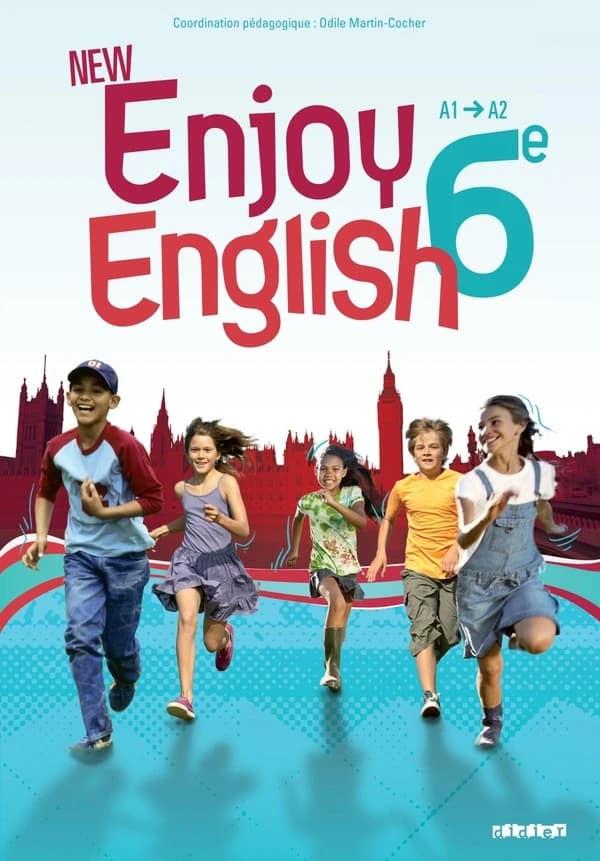 New enjoy english : Anglais ; 6e ; A1>A2