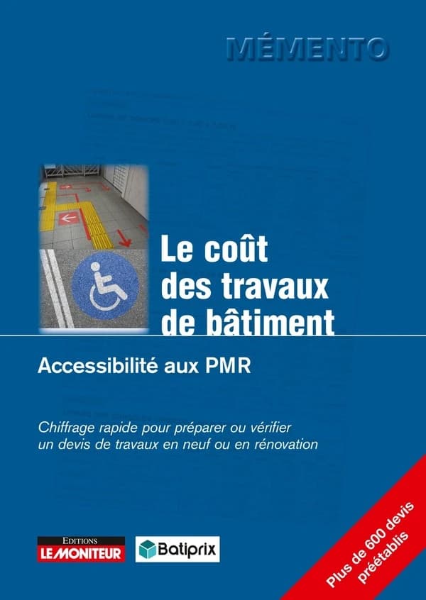 Le coût des travaux de bâtiment : accessibilité aux PMR