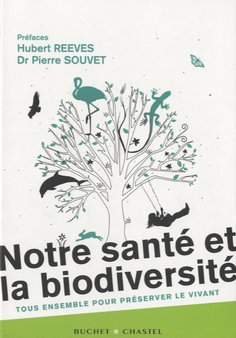 Notre santé et la biodiversité : tous ensemble pour préserver le vivant