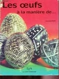 Les oeufs : à la manière