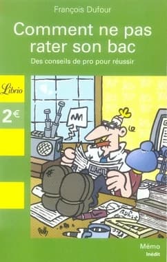 Comment ne pas rater son bac : des conseils de pro pour réussir
