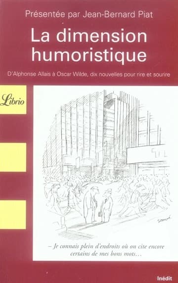La dimension humoristique : d'Alphonse Allais à Oscar Wilde, dix nouvelles pour rire et sourire : nouvelles